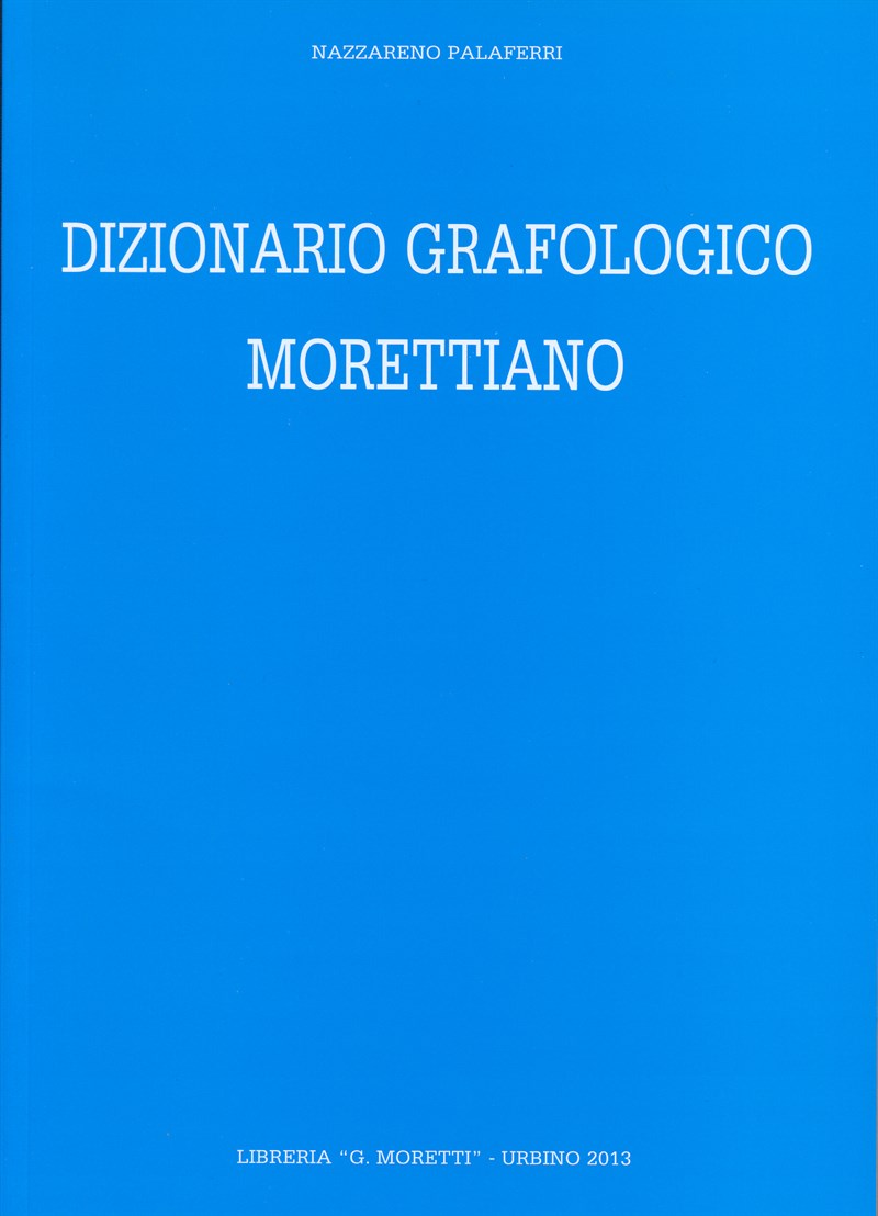 dizionario grafologico morettiano