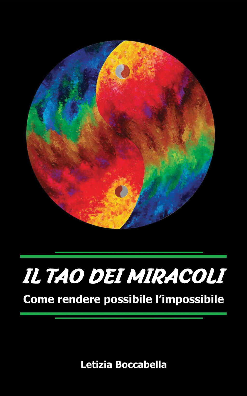 Il Tao dei Miracoli. Come rendere possibile l’impossibile! Cos’è un miracolo? Come possiamo compiere un miracolo? Come possiamo influenzare il tessuto della&nbsp;realtà?