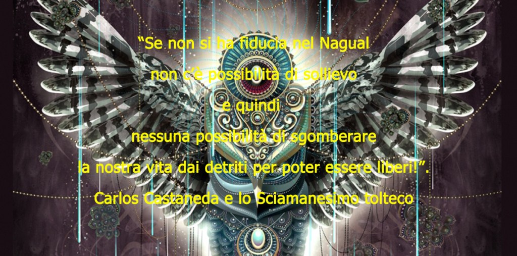 Protetto: Sciamanesimo Tolteco Nagualismo: l’arte di sognare. I primi tre varchi del&nbsp;sognare